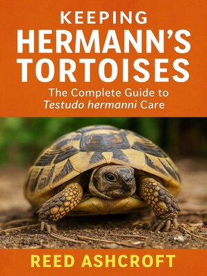 cover image of Hermann's Tortoise Keeper's Companion the Complete Guide to Caring for Europe's Favorite Pet Tortoise